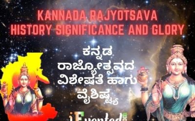 Kannada Rajyotsava’s History, Significance and At Last Kannad Alla Kannada